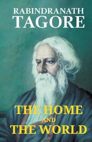 Imagen del vendedor de The Home and The World by Tagore, Rabindranath [Paperback ] a la venta por booksXpress