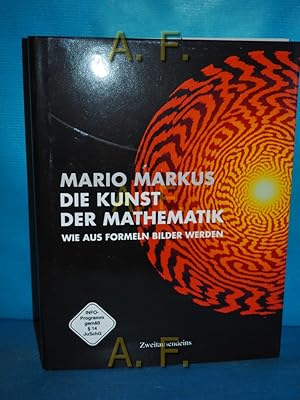 Image du vendeur pour Die Kunst der Mathematik : wie aus Formeln Bilder werden. / mit 1 CD. mis en vente par Antiquarische Fundgrube e.U.
