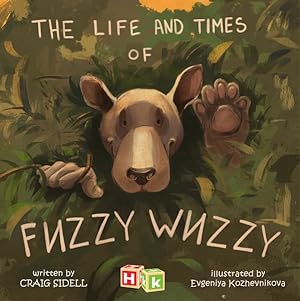 Imagen del vendedor de Life and Times of Fuzzy Wuzzy a la venta por GreatBookPrices