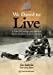 Bild des Verkufers fr We Dared to Live: A Tale of Courage and Survival [Soft Cover ] zum Verkauf von booksXpress