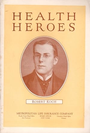 Image du vendeur pour Health Heroes: Robert Koch mis en vente par Clausen Books, RMABA