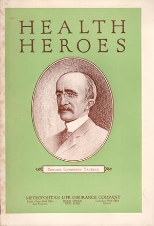 Image du vendeur pour Health Heroes: Edward Livingston Trudeau mis en vente par Clausen Books, RMABA