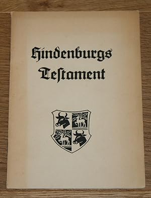 Hindenburgs Testament.