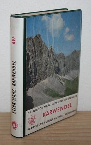 Karwendel-Gebirge: Ein Führer für Täler, Hütten und Berge. [Reihe: Nördliche Kalkalpen - Alpenver...