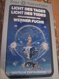 Bild des Verkufers fr Licht des Tages Licht des Todes Science Fiction Erzhlungen zum Verkauf von Alte Bcherwelt