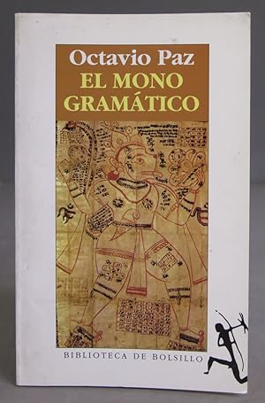 Imagen del vendedor de El mono gramtico. Octavio Paz. 1996 a la venta por EL DESVAN ANTIGEDADES