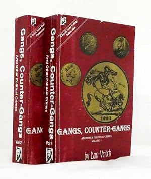 Gangs, Counter-Gangs and Other Political Crimes [2 volume set]