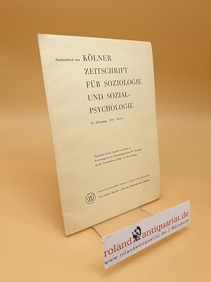 Sonderdruck aus Kölner Zeitschrift für Soziologie und Sozialpsychologie ; 21. Jahrgang Heft 1