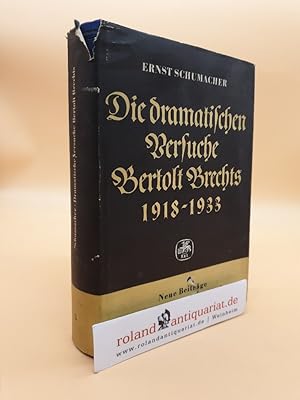 Bild des Verkufers fr Neue Beitrge zur Literaturwissenschaft: Band 3: Die Dramatischen Versuche Bertolt Brechts 1918-1933 zum Verkauf von Roland Antiquariat UG haftungsbeschrnkt