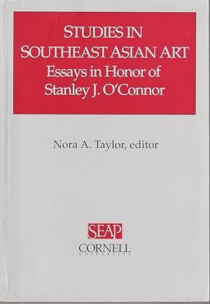 Seller image for Studies in Southeast Asian Art. Essays in Honor of Stanley J. O'Connor. for sale by Asia Bookroom ANZAAB/ILAB