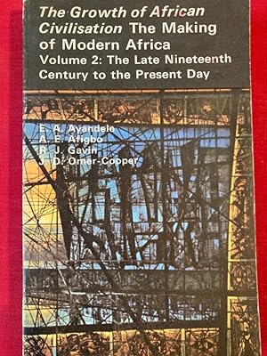 Seller image for The Making of Modern Africa: The Late Nieteenth Century to the Present Day. for sale by Plurabelle Books Ltd