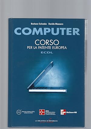 COMPUTER , CORSO PER LA PATENTE EUROPEA ECDL
