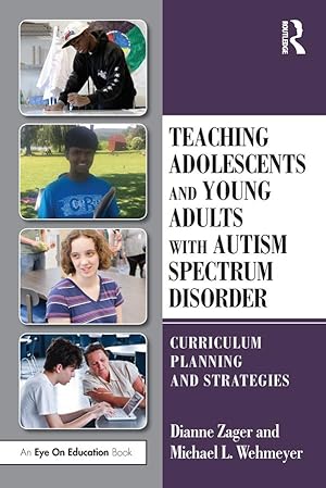 Bild des Verkufers fr Zager, D: Teaching Adolescents and Young Adults with Autism zum Verkauf von moluna