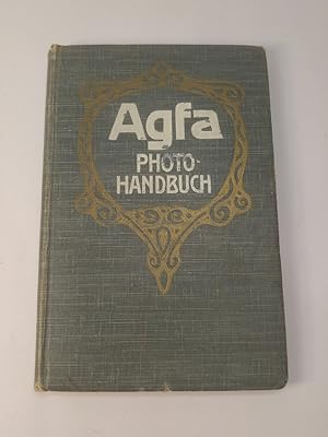 Agfa Photo-Handbuch. mit einigen Abbildungen im Text und auf Tafeln