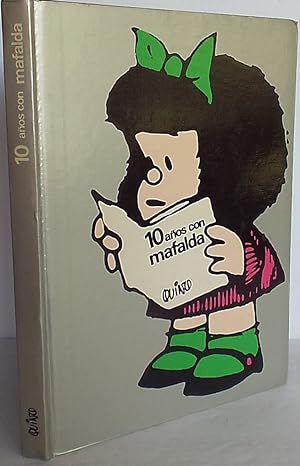 Imagen del vendedor de 10 aos con Mafalda (Spanish Edition) a la venta por The Wild Muse