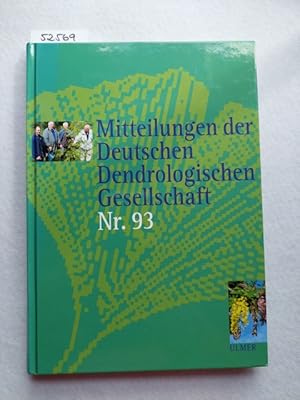 Immagine del venditore per Mitteilungen der Deutschen Dendrologischen Gesellschaft, Band 93 venduto da Versandantiquariat Claudia Graf