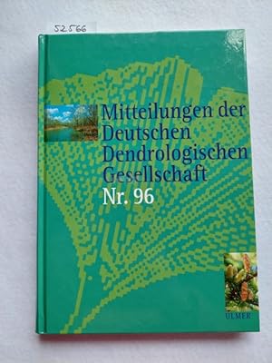 Imagen del vendedor de Mitteilungen der Deutschen Dendrologischen Gesellschaft Band 96 a la venta por Versandantiquariat Claudia Graf