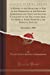 Imagen del vendedor de A Report to the Secretary of War of the Operations of the Sanitary Commission, and Upon the Sanitary Condition of the Volunteer Army, Its Medical . Supplies: December, 1861 (Classic Reprint) [Soft Cover ] a la venta por booksXpress