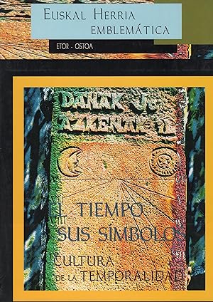 Imagen del vendedor de Euskal Herria emblemtica: El tiempo y sus smbolos, cultura de la temporalidad . a la venta por Librera Astarloa