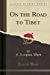 Seller image for On the Road to Tibet (Classic Reprint) [Soft Cover ] for sale by booksXpress