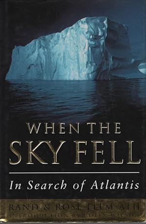 WHEN THE SKY FELL IN SEARCH OF ATLANTIS