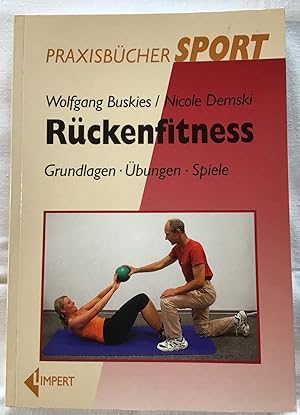 Rückenfitness : Grundlagen, Übungen, Spiele.