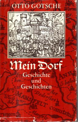 Mein Dorf. Geschichte und Geschichten.