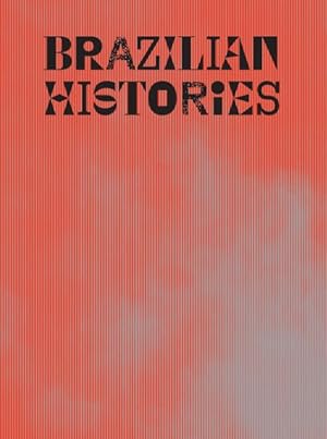Seller image for Brazilian Histories for sale by GreatBookPrices