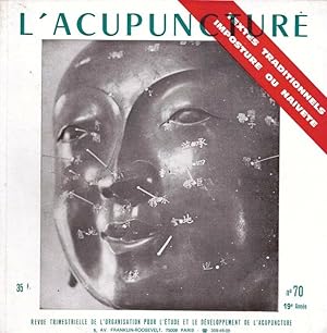 L'acupuncture n° 70 Textes tradiionnels imposture ou navette