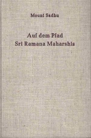 Bild des Verkufers fr Auf dem Pfad Sri Ramana Maharshis zum Verkauf von Fachbuchhandlung H. Sauermann