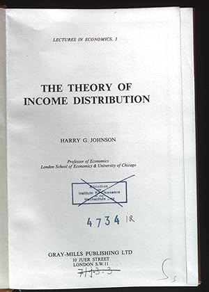 Bild des Verkufers fr The Theory of Income Distribution. Lectures in Economics, 3. zum Verkauf von books4less (Versandantiquariat Petra Gros GmbH & Co. KG)