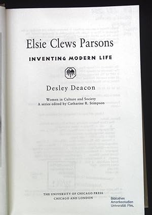 Bild des Verkufers fr Elsie Clews Parsons, Inventing Modern Life. Women in Culture & Society zum Verkauf von books4less (Versandantiquariat Petra Gros GmbH & Co. KG)