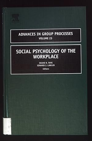 Seller image for Social Psychology of the Workplace. Advances in Group Processes, Band 23 for sale by books4less (Versandantiquariat Petra Gros GmbH & Co. KG)