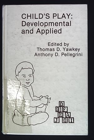 Seller image for Child's Play: Developmental and Applied. for sale by books4less (Versandantiquariat Petra Gros GmbH & Co. KG)