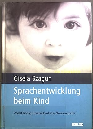 Bild des Verkufers fr Sprachentwicklung beim Kind : ein Lehrbuch. zum Verkauf von books4less (Versandantiquariat Petra Gros GmbH & Co. KG)