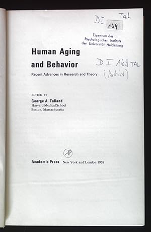 Seller image for Human Aging and Behavior. Recent Advances in Research and Theory. for sale by books4less (Versandantiquariat Petra Gros GmbH & Co. KG)