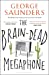 Seller image for The Brain-Dead Megaphone [Soft Cover ] for sale by booksXpress