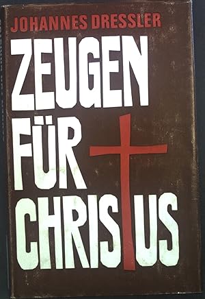 Zeugen für Christus.