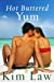 Immagine del venditore per Hot Buttered Yum (A Turtle Island Novel) [Soft Cover ] venduto da booksXpress