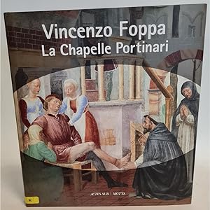 Immagine del venditore per Vincenzo Foppa : La Chapelle Portinari. venduto da books4less (Versandantiquariat Petra Gros GmbH & Co. KG)