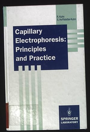 Bild des Verkufers fr Capillary Electrophoresis: Principles and Practice. Springer Lab Manuals. zum Verkauf von books4less (Versandantiquariat Petra Gros GmbH & Co. KG)