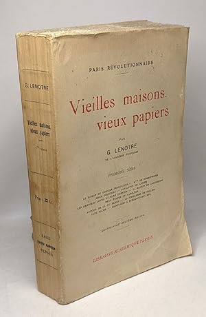 Vieilles maisons vieux papiers / Paris révolutionnaire - Première série