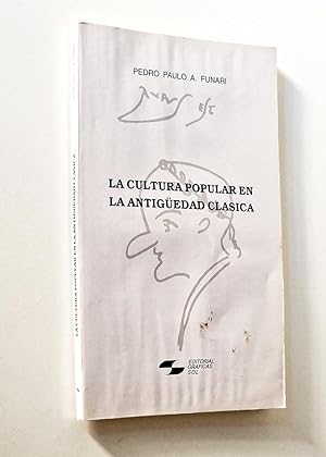 Seller image for LA CULTURA POPULAR EN LA ANTIGEDAD CLASICA for sale by Libros con Vidas