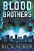 Imagen del vendedor de Blood Brothers (Ben Corbin) [Soft Cover ] a la venta por booksXpress