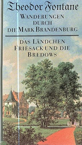 Bild des Verkufers fr Wanderungen durch die Mark Brandenburg, Bd.7 : Das Lndchen Friesack und die Bredows zum Verkauf von Auf Buchfhlung