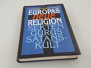Bild des Verkufers fr Europas neue Religion. Sekten-Gurus-Satanskult zum Verkauf von SIGA eG
