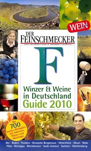 Immagine del venditore per Feinschmecker Guide Winzer und Weine in Deutschland 2010 (Feinschmecker Restaurantfhrer) venduto da CSG Onlinebuch GMBH
