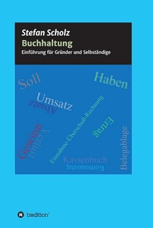 Bild des Verkufers fr Buchhaltung: Einstieg fr Grnder und Selbstndige zum Verkauf von CSG Onlinebuch GMBH