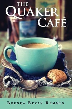 Seller image for The Quaker Caf (A Quaker Cafe Novel) for sale by WeBuyBooks