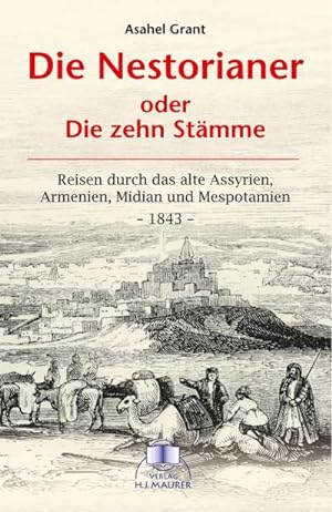 Seller image for Die Nestorianer for sale by BuchWeltWeit Ludwig Meier e.K.